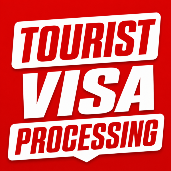 Tourist Visa Processing Tourist Visa Processing